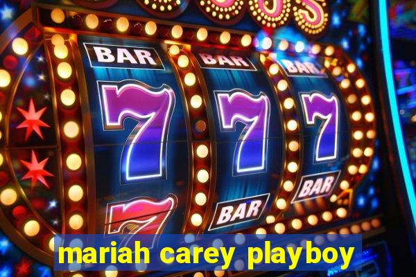 mariah carey playboy