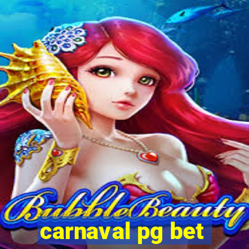 carnaval pg bet