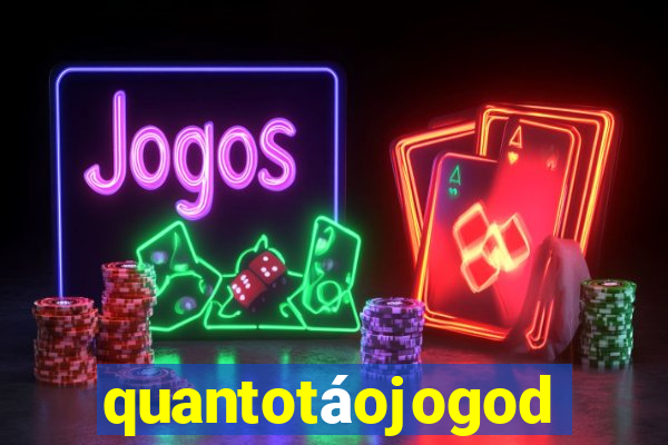 quantotáojogodo