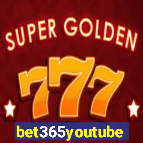 bet365youtube