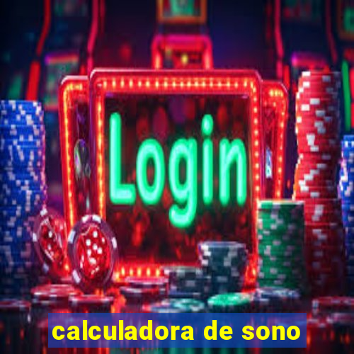 calculadora de sono