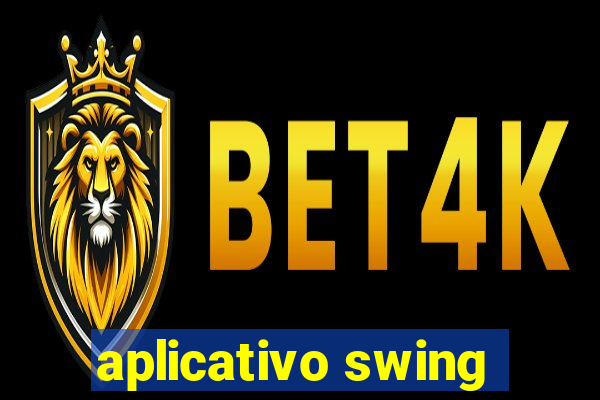 aplicativo swing