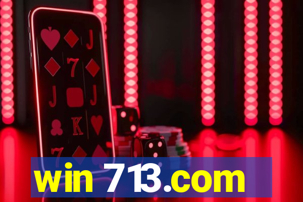 win 713.com