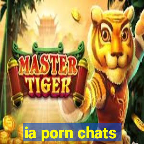 ia porn chats