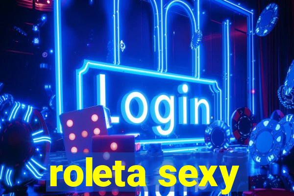 roleta sexy