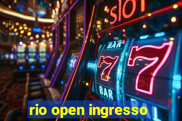 rio open ingresso