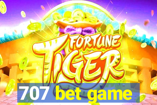 707 bet game