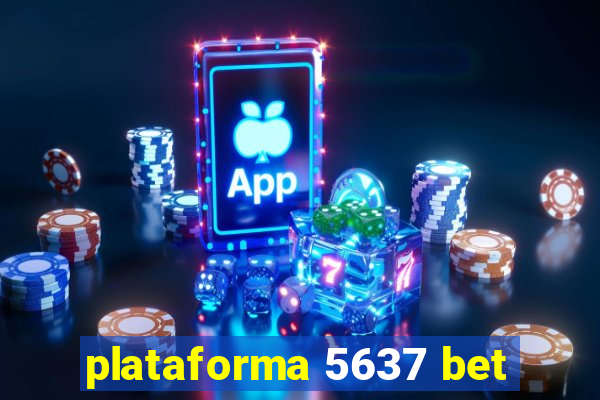 plataforma 5637 bet