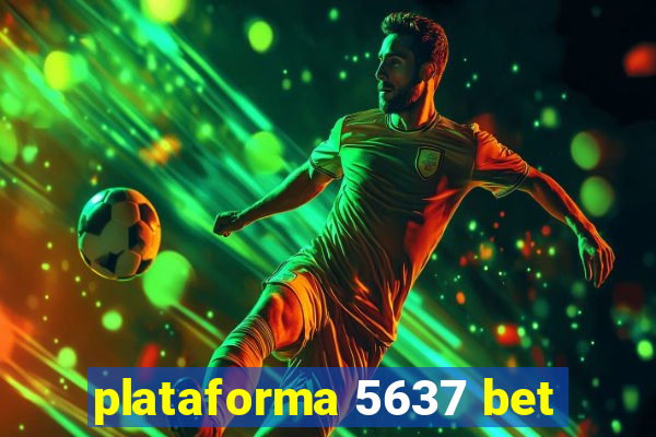 plataforma 5637 bet