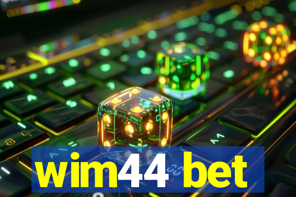 wim44 bet