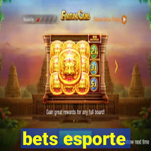 bets esporte