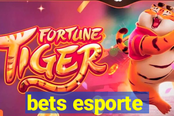 bets esporte