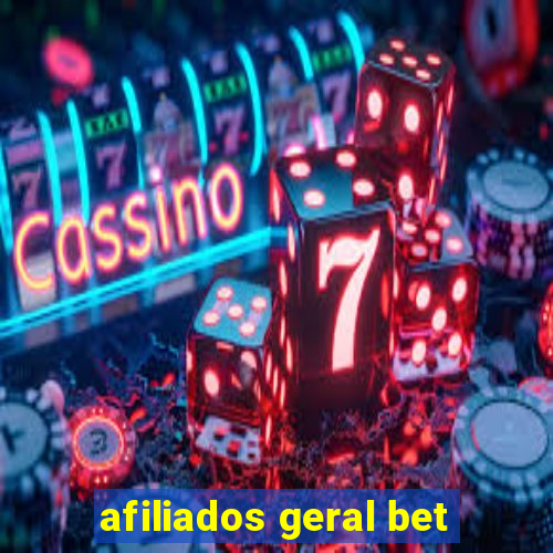 afiliados geral bet