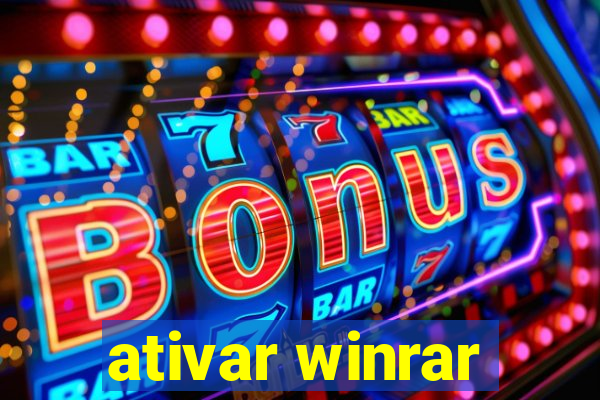 ativar winrar