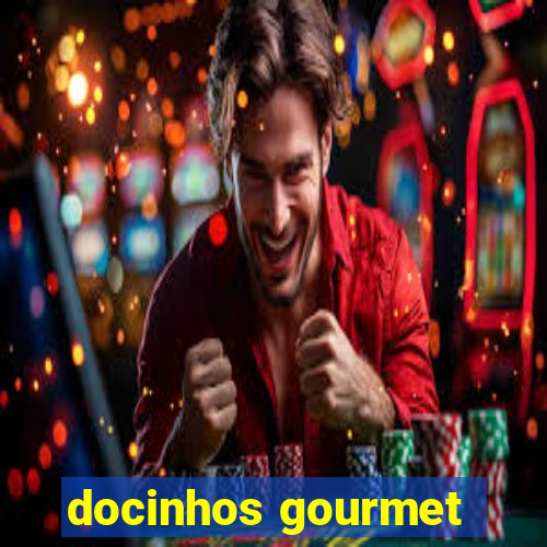 docinhos gourmet