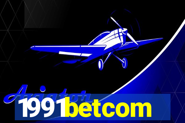 1991betcom