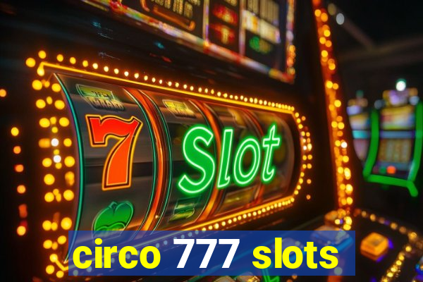 circo 777 slots