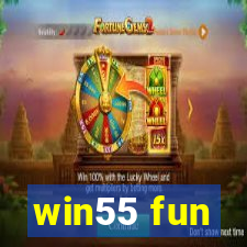 win55 fun