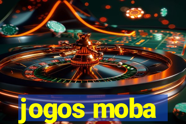 jogos moba