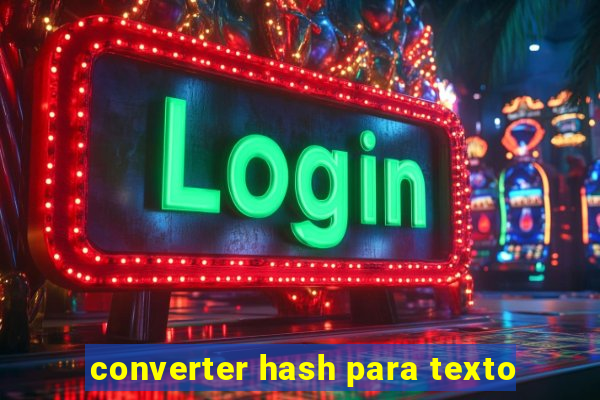 converter hash para texto