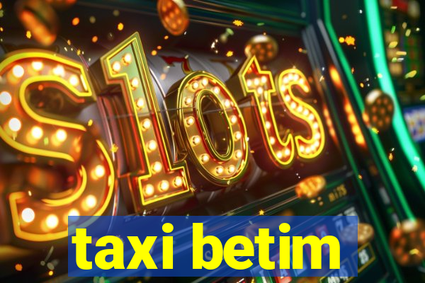 taxi betim