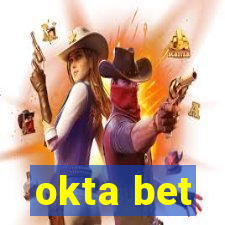 okta bet