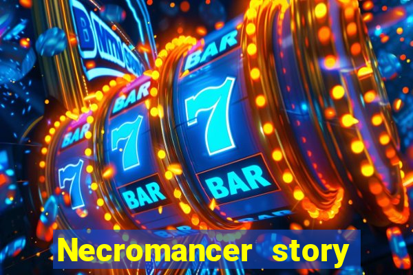 Necromancer story mod apk (unlimited skill points