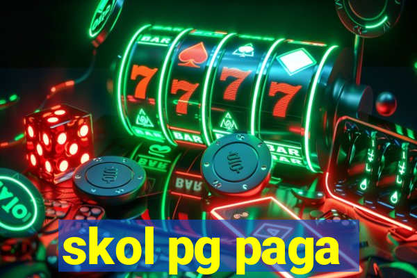 skol pg paga