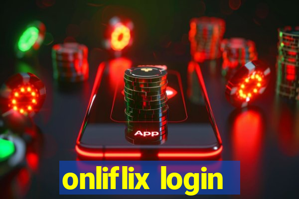 onliflix login