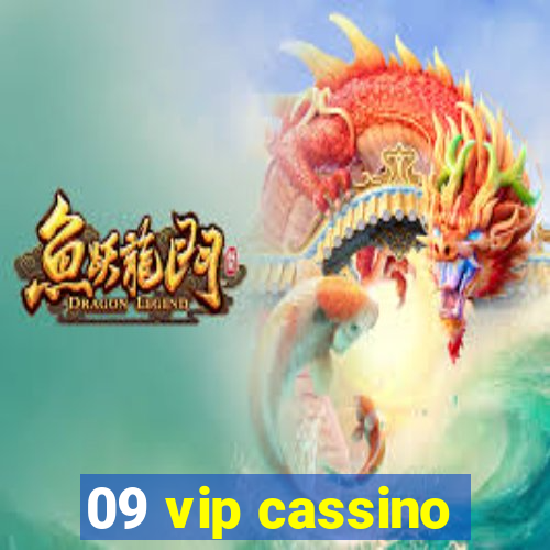 09 vip cassino