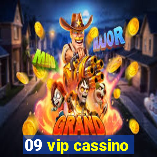 09 vip cassino