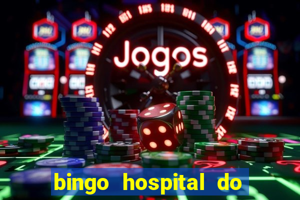 bingo hospital do cancer barretos