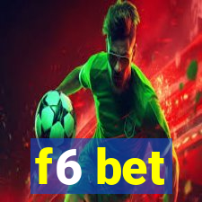 f6 bet