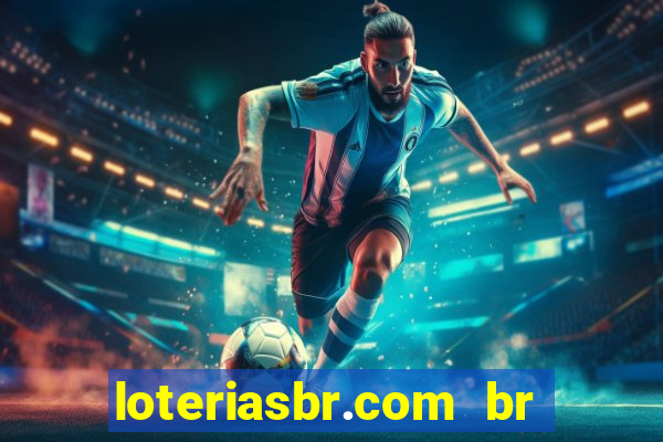 loteriasbr.com br site oficial