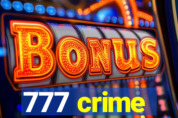 777 crime