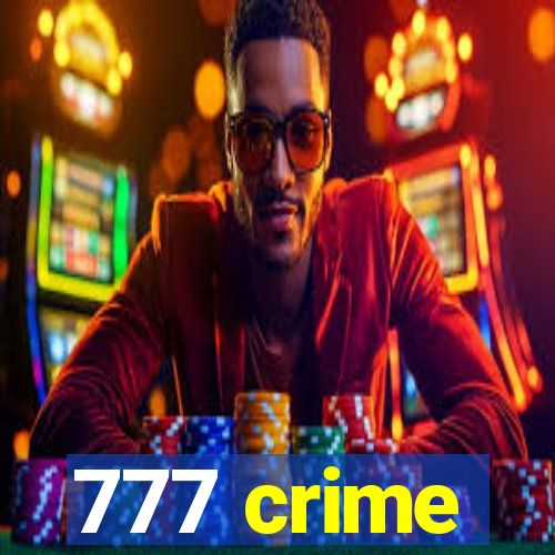 777 crime