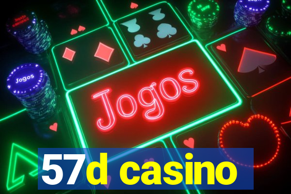 57d casino