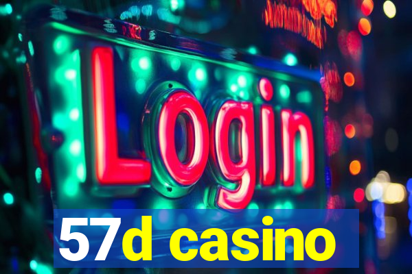 57d casino