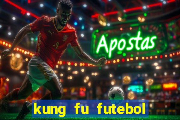 kung fu futebol clube assistir