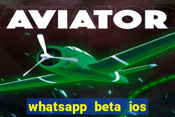 whatsapp beta ios testflight code