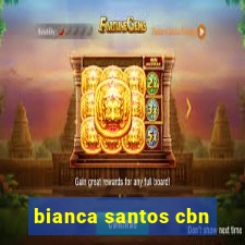 bianca santos cbn