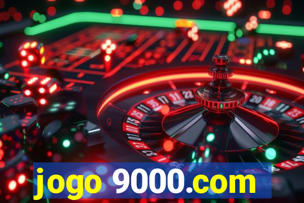 jogo 9000.com