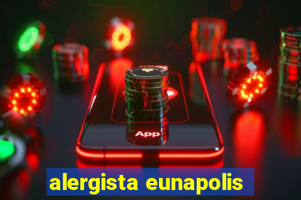 alergista eunapolis