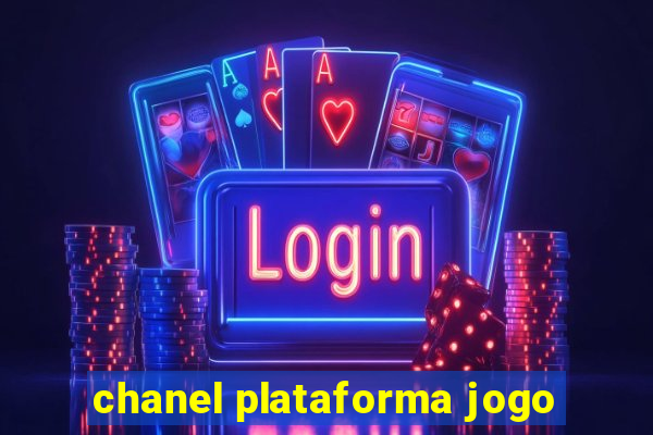 chanel plataforma jogo