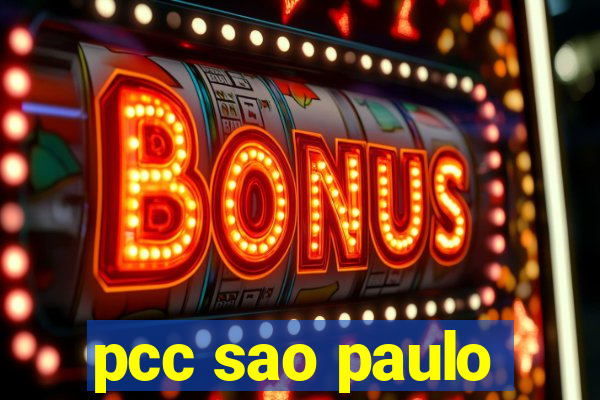 pcc sao paulo