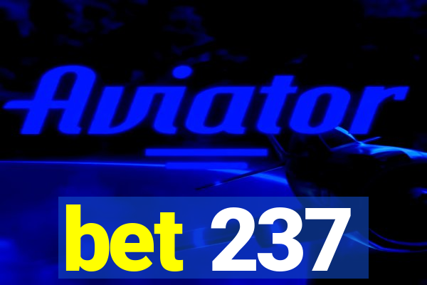 bet 237