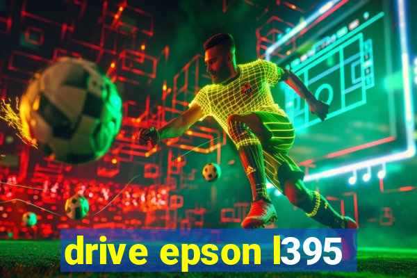 drive epson l395