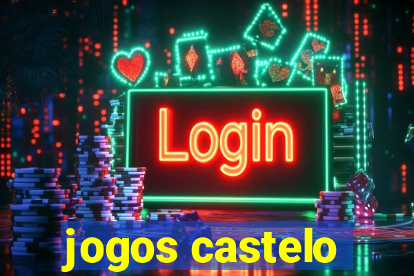 jogos castelo