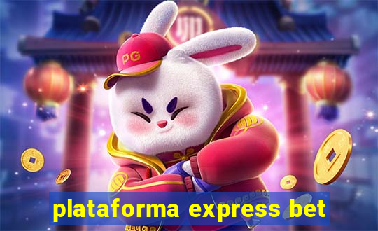 plataforma express bet