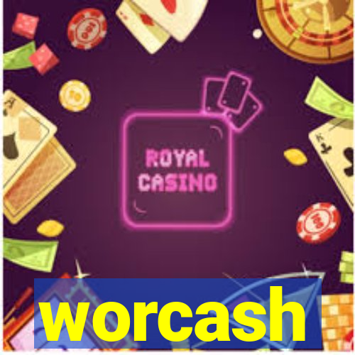 worcash